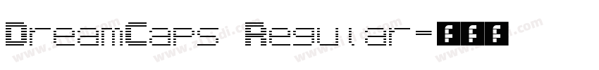 DreamCaps Regular字体转换